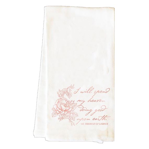 I WILL SPEND MY HEAVEN - TEA TOWEL